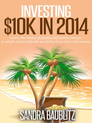 cover image of Investing $10K in 2014